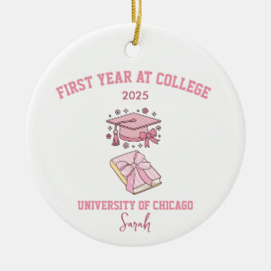 First Year at College, University & Year Ceramic Ornament