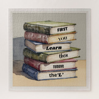 First you learn then remove the L Jigsaw Puzzle