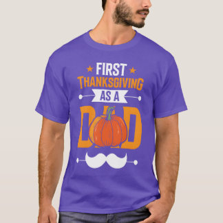 Firsthanksgiving As A Dad Fathers Day Father retro T-Shirt