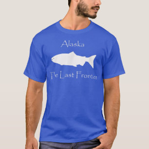 Fish Alaska Salmon Fishing Alaska T-Shirt