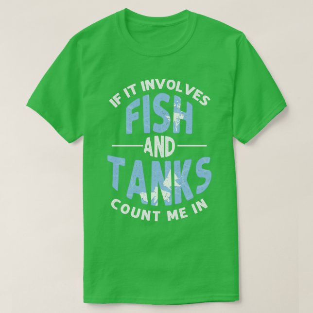 Fish Aquarium Fishkeeper Aquascape Aquarist T-Shirt (Design Front)