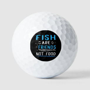 Fish Are Friends Not Food TShirt Fisherman Shirt Golf Balls