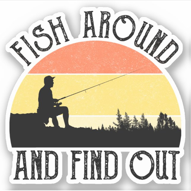 Fish Around And Find Out (Front)