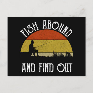 Fish Around And Find Out Postcard