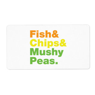 Fish & Chips & Mushy Peas.