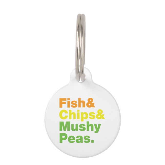 Fish & Chips & Mushy Peas. Pet Tag (Front)