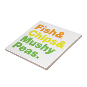 Fish & Chips & Mushy Peas. Tile