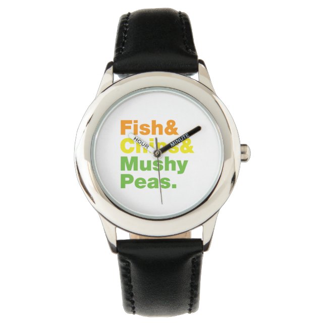 Fish & Chips & Mushy Peas. Watch (Front)