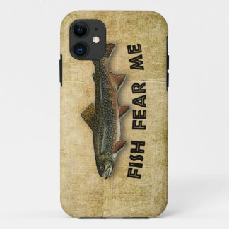Fish Fear Me Funny Fishing iPhone 11 Case