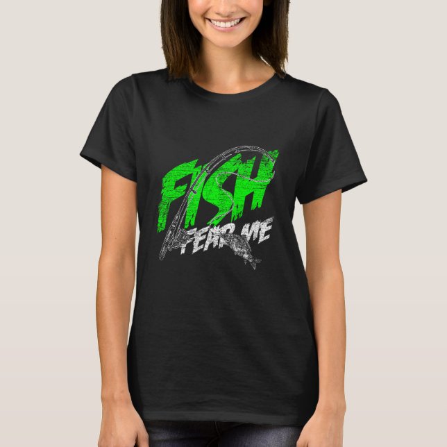 Fish Fear Me T-Shirt (Front)