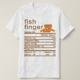 fish finger Nutrition Facts label T-Shirt