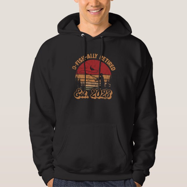 Fish Fisherman O Fish Ally Retired 2023 Hoodie (Front)