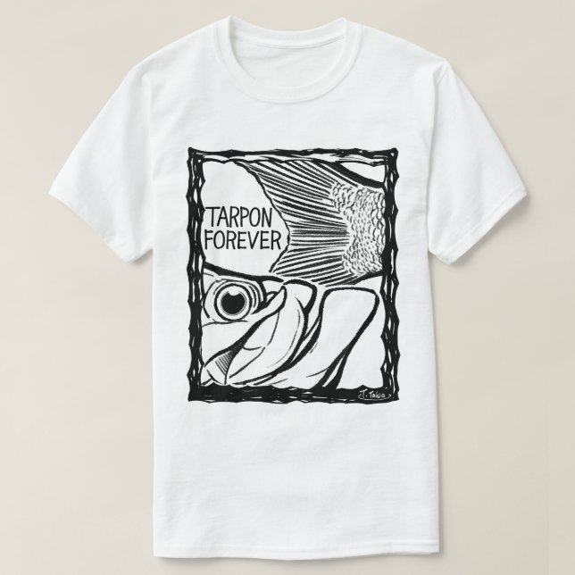 Fish Forever EYES :TARPON T-Shirt (Design Front)