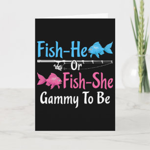 Fish-he Or Fish-she Gammy To Be Gender Reveal Baby Card