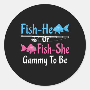 Fish-he Or Fish-she Gammy To Be Gender Reveal Baby Classic Round Sticker