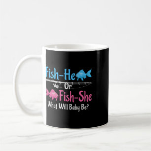 Fish-he Or Fish-she Gender Reveal Baby Coffee Mug