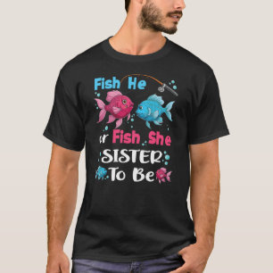 fish he or fish she gender reveal family matching  T-Shirt