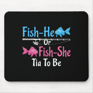 Fish-he Or Fish-she Tia To Be Gender Reveal Ba Mouse Pad