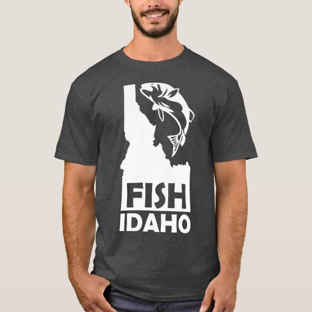 Fish Idaho Fishing graphic Funny Fishing Apparel T-Shirt (Front)
