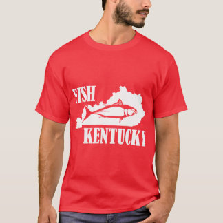 Fish Kentucky Fishing product Funny Fishing Appare T-Shirt
