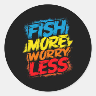 Fish More Worry Less Funny Cute Bright Colourful H Classic Round Sticker