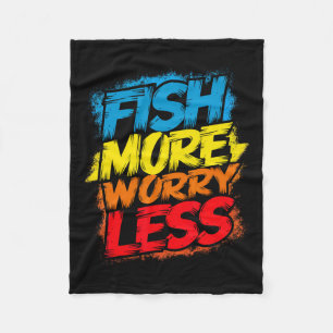 Fish More Worry Less Funny Cute Bright Colourful H Fleece Blanket