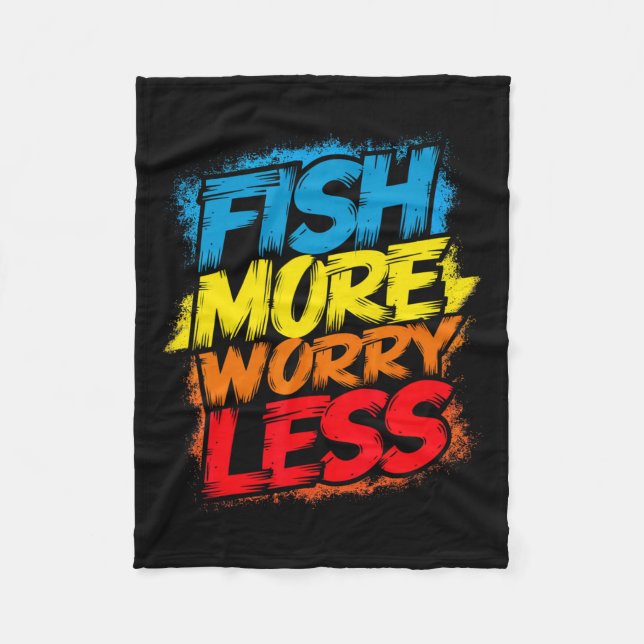Fish More Worry Less Funny Cute Bright Colourful H Fleece Blanket (Front)