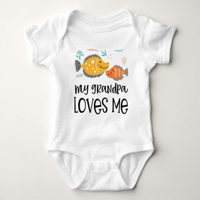 Fish 🐠 My Grandpa Loves Me Baby Bodysuit (Front)