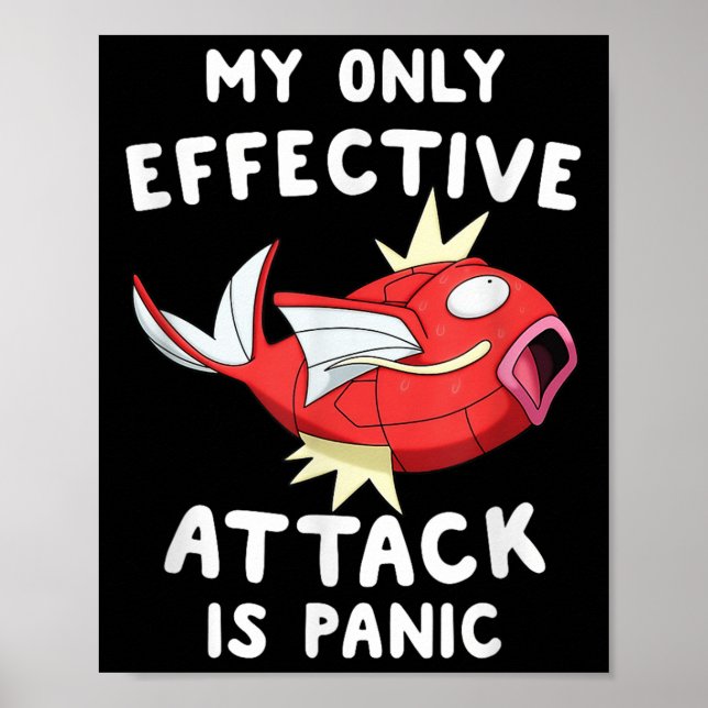 Fish My Only Effective Attack Is Panic Funny Fish  Poster (Front)