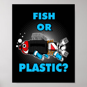 Fish Or Plastic Environmental Protection Nature Co Poster