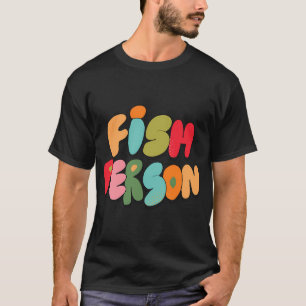 Fish Person (Version A) T-Shirt
