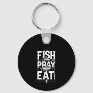 Fish Pray Eat Fishing Religious Design With Cross Key Ring