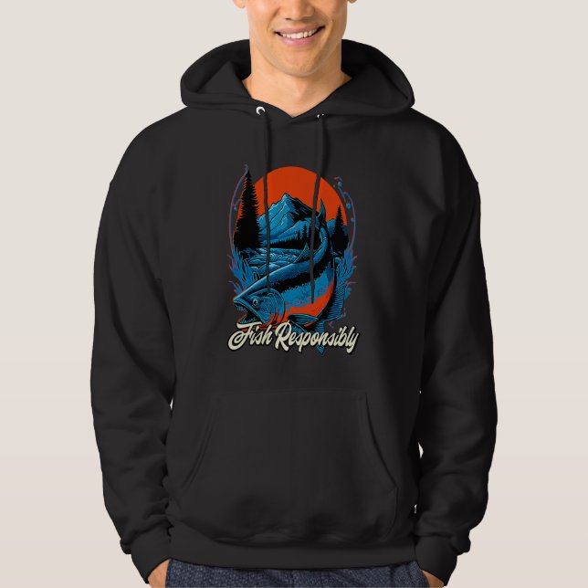 Fish Responsibly Lifestyle Fishing Habits Fisherma Hoodie (Front)