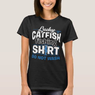 Fish Rod Angler Fisherman Lucky Catfish Fishing T-Shirt