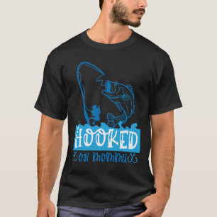 Fish  s Hooked On Mommy T-Shirt