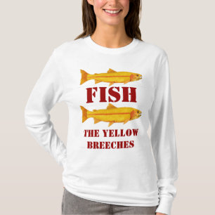 Fish The Yellow Breeches T-Shirt