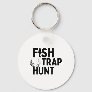 Fish Trap Hunt - Outdoor Funny Hunting And Fishing Key Ring