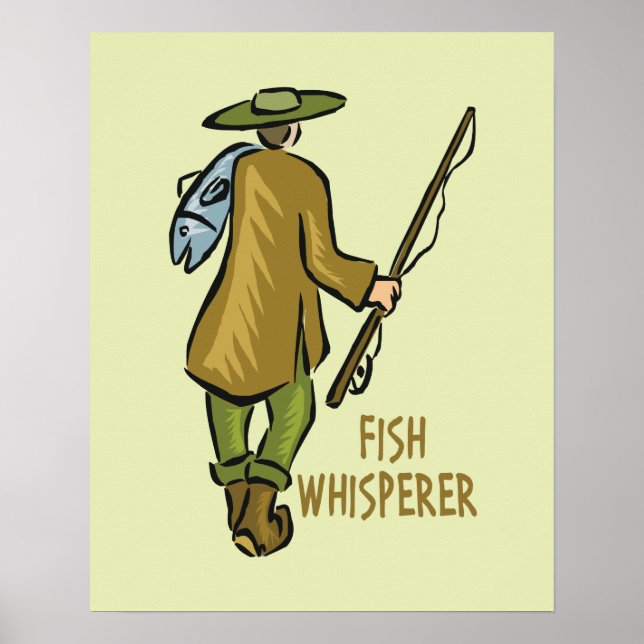Fish Whisperer Fishing Poster (Front)