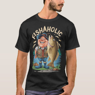 Fishaholic T-Shirt