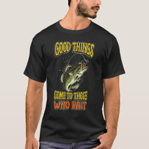 Fishbait fishing rod net ocean pond fisherman fish T-Shirt