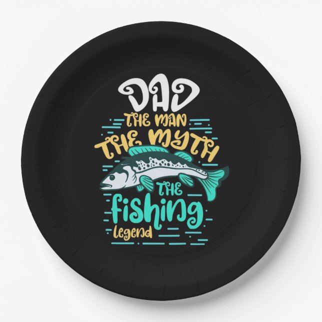 Fisher Dad The Fishing Legend Paper Plate (Front)