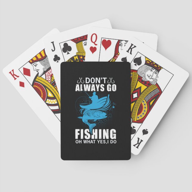 Fisher Do Not Always Go Fishing Playing Cards (Back)