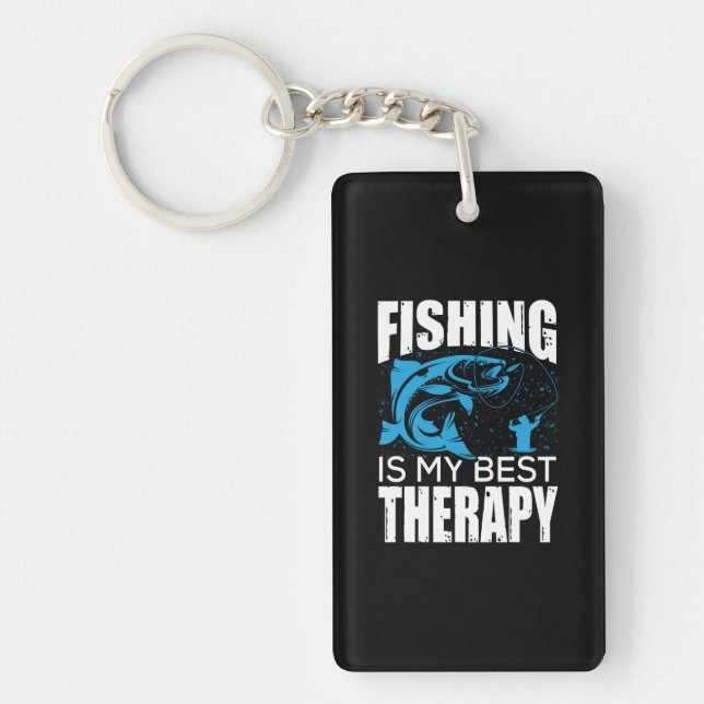 Fisher Fishing Is My Best Therapy Key Ring (Front)