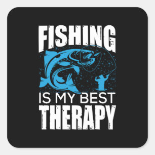 Fisher Fishing Is My Best Therapy Square Sticker