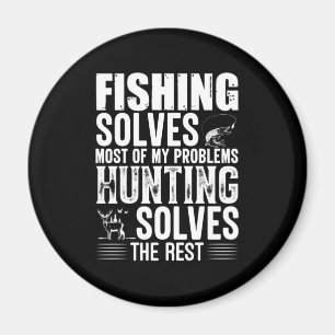 Fisher Fishing Solves Most Of My Problems Magnet