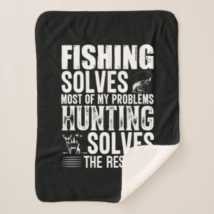 Fisher Fishing Solves Most Of My Problems Sherpa Blanket