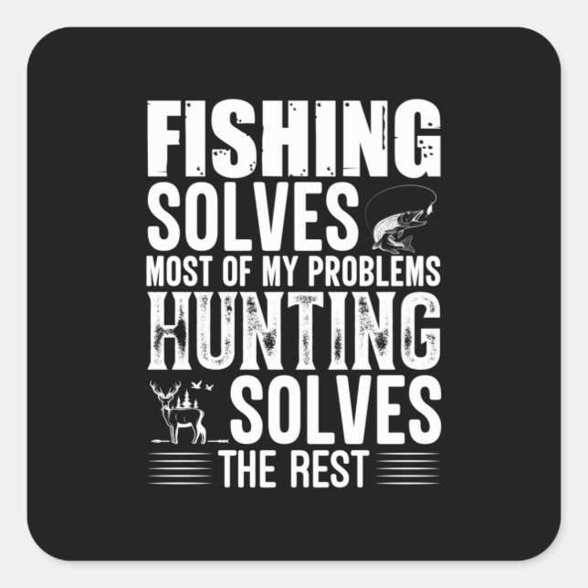Fisher Fishing Solves Most Of My Problems Square Sticker (Front)