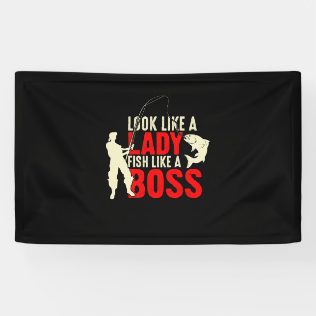 Fisher Gift A Lady Fish Like A Boss Banner (Horizontal)
