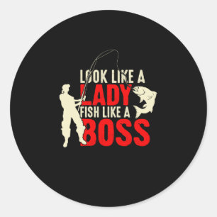 Fisher Gift A Lady Fish Like A Boss Classic Round Sticker