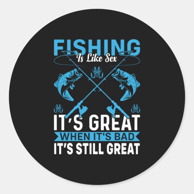 Fisher Gift Fishing Is Great Classic Round Sticker (Front)